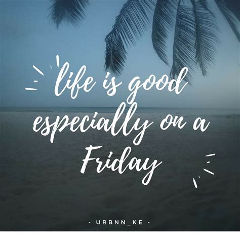 friday good vibes quotes